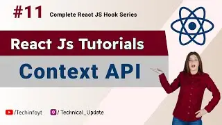React Context API Tutorial with example | Context API Hooks