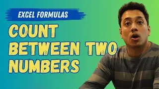 How to Count Between Two Numbers in Excel