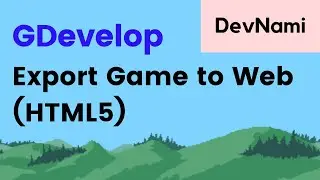 GDevelop - How to Export Game to Web HTML5