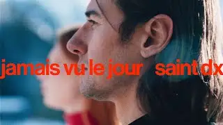 Saint DX - Jamais Vu Le Jour (Official Video)