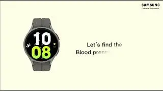 Measuring blood pressure with Galaxy watch