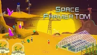 Space Farmer Tom - Android Gameplay