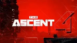 The Ascent #4 (прохождения): Находим что-то, и Добираемся до место