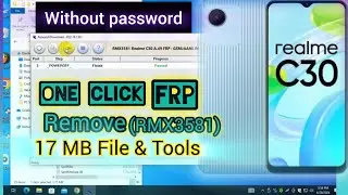 Realme c30 RMX3581 FRP file & tool without Password