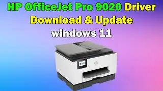 How to install Driver HP OfficeJet Pro 9020 Printer windows 10 or 11