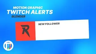 HOW TO CREATE TWITCH STREAM ALERTS - Blender 2.9 Eevee Motion Graphic Tutorial