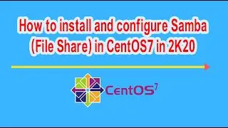 how to install and configure file share in centos7