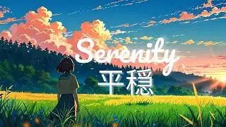 Serene Waves 🌊: LoFi Beats for Ultimate Calmness & Relaxation 🧘‍♂️( ** 10 DAY UPLOAD ** )