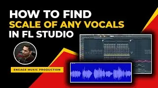 How To Find Scale of Any Vocals in FL Studio | FL Studio me scale kaise find kare