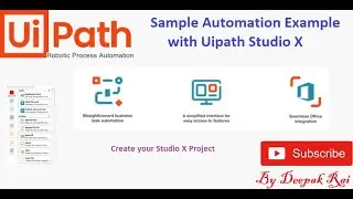 Sample Automation Example with Uipath Studio X | RPA Uipath