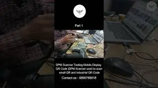 Want Accurate Industrial QR Code Scans? Watch This DPM Scanner Testing Now! Part 1