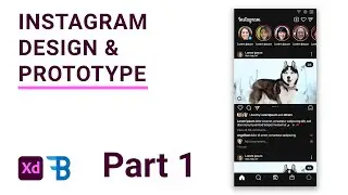 Instagram App Design & Prototype - Part 1 | Adobe Xd | Blue Fin Design