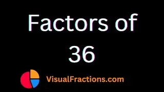 Factors of 36 | Prime Factors, Factor Pairs & More