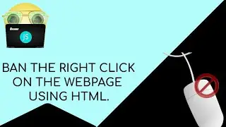 How to Ban Right Click on a Webpage Using HTML - First Step to HTML - Ep:- 6