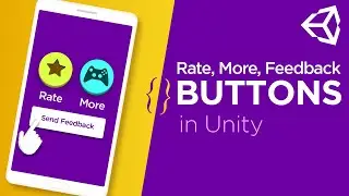 Unity UI (Rate us, More Games, and Send feedback) Buttons