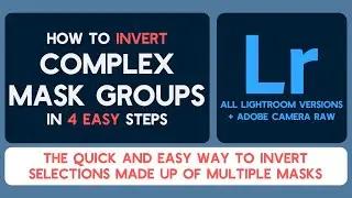 How to Invert Lightroom Mask Groups