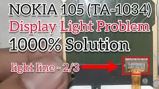 Nokia 105 (TA-1034) Display Light Problem 100% Solution