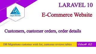 customers, customer orders, order details, wish list, customer reviews Laravel migrations