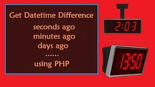 Get Date/Time Difference in seconds/minutes/hours ago using PHP