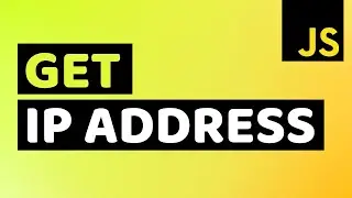 Get IP Address in JavaScript | Is This The Best Way?