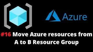 How to Move Azure resources from A to B Resource Group | Move Resources to other RG ( In Hindi )
