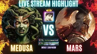 Offlane New Meta Mars Against Medusa Live Stream Funny Highlight