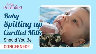 Babies Spit Up  Curdled Milk - Causes and Solutions