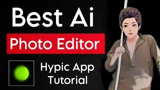 Best Ai Photo Editing App for Android 2023 || Hypic Photo Editor Ai me Ai Art Kaise Banaye?