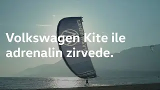 Volkswagen Kite ile adrenalin zirvede.
