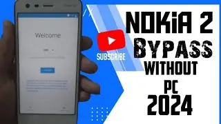 Nokia 2 New Method 2024 Remove google account Without computer