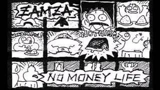 Zamza - No Money Life Demo   1988 Pre Innocents