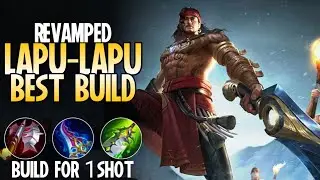 Revamped Lapu Lapu Best Build | Top 1 Global Lapu Build | Lapu Gameplay and Guide - Mobile Legends