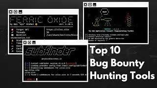Top 10 Bug Bounty Hunting Tools You Must Know.