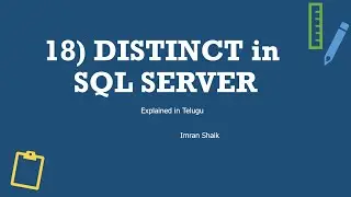 18) What is DISTINCT Clause in SQL Server | Explained in Telugu | SQL Server Telugu Tutorials
