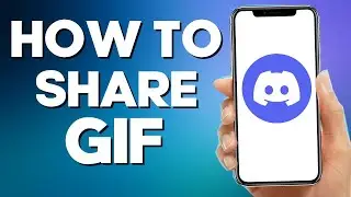 How to Share a GIF on Discord Mobile