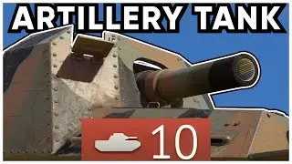 The Goofiest Artillery Tank