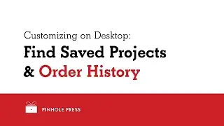 Access your Order History and Saved Products on Desktop | Pinhole Press