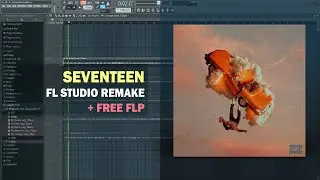 Joyner Lucas - Seventeen (FL Studio Remake + Free FLP)