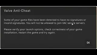 💣 Valve anti cheat Some of your game files have been detected to have no signatures FIX