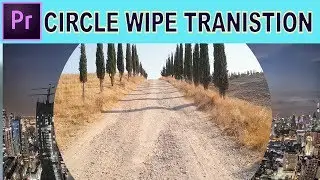 Circle Wipe Transition - Adobe Premiere Pro Tutorial