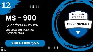 MS 900 Exam Q&A #12 - Microsoft 365 Fundamentals