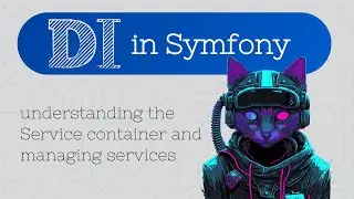 Dependency Injection (DI) in Symfony: understanding the Service container and managing services