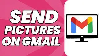 How to Send Pictures on Gmail on PC/Laptop?