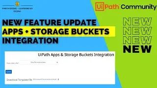UiPath Apps & Storage Buckets Integration | New Feature
