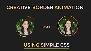 Master Easy and Stunning Border Animation with Simple CSS