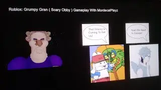 Roblox: Grumpy Gran ( Scary Obby ) Gameplay With MordecaiPlayz