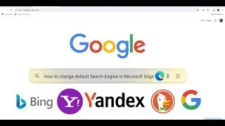 How to change the default Search Engine in Microsoft Edge Browser Windows 11 (2024)