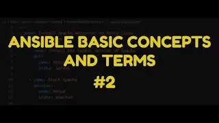 Ansible basic concepts and terms