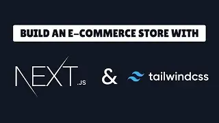 Next.js E-commerce Store Pt.2 | Styling, Context API, UseReducer & Layouts + Components