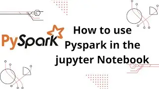 How to Perform pyspark Operations in jupyter notebook - 03 | PySpark Tutorial for Beginners